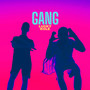 Gang (Explicit)