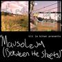 Mausoleum (Between the Sheets)