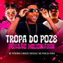 Tropa do Poze Pensão Milionária (Explicit)