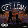 Get Low (Explicit)