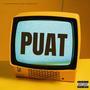 PUAT (Pulling Up A Track) (feat. Cruz Ocho) [Explicit]