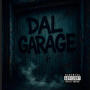 Dal Garage (feat. Rayo, Dandi, Rio & Mila) [Explicit]