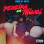 Pereira en Miami (Explicit)