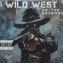 Wild West (Explicit)