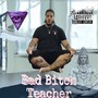 Bad ***** Teacher (Explicit)