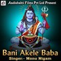 Bani Akele Baba