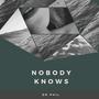 Nobody Knows