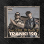 Tranqui 120 (Explicit)