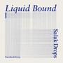 Liquid Bound