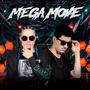 Mega Move (Explicit)