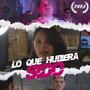 LO QUE HUBIERA SIDO (feat. Pola DJ)