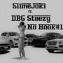 No Hook#1 (feat. DBG Steezy) [Explicit]