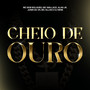 Cheio De Ouro (Explicit)