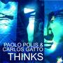 Thinks (feat. Carlos Gatto)