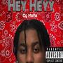 Hey Heyy (Explicit)