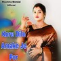 Kore Dile Amake Je Por