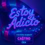 ESTOY ADICTO (Explicit)