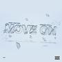 Move On (Explicit)