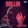 Rollin (feat. Datyopwork) [Explicit]