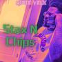 Stax N Chips (Explicit)