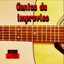 Cantos de improviso