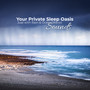 Your Private Sleep Oasis: Just with Rain & Ocean Waves Sounds