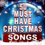 50 Must Have Christmas Songs