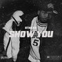 Show You (Explicit)