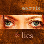 Secrets & Lies