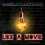 LIKE A MOVIE (Explicit)