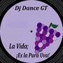 La Vida; ¡Es la Pura Uva! (Radio Edit)