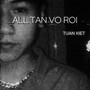 ALL TAN VO ROI