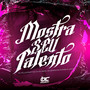 Mostra Seu Talento (Explicit)