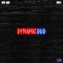 Dynamic Duo (feat. MYU) [Explicit]