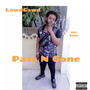 Pass And Gone (Explicit)