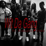 Wit da gang (feat. Almighty Domo) [Explicit]