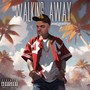 Walking Away (Explicit)