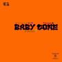 Baby Come (feat. Vintage & F-Chizzy)