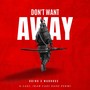 Don't want AWAY (feat. WarHogs Music)