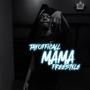 Mama freestyle (Explicit)