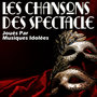 Les Chansons Des Spectacle