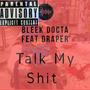 Talk My **** (feat. Draper) [Explicit]