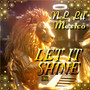 Let It Shine (Explicit)