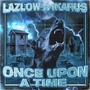 Once Upon a Time (Explicit)