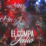 El Compa Julio (Explicit)