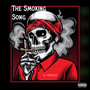 The Smoking Song (Explicit)