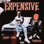 EXPENSIVE (feat. Toomuchh) [Explicit]