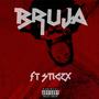 Bruja (feat. Sticzx) [Explicit]