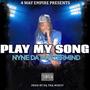 Play My Song (Explicit)