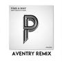 Find A Way (Aventry Remix)